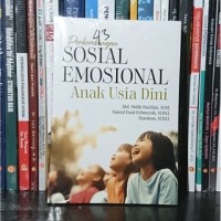 PERKEMBANGAN SOSIAL EMOSIONAL ANAK USIA DINI