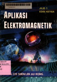 APLIKASI ELEKTROMAGNETIK JILID 1 EDISI KETIGA