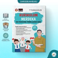 KURIKULUM MERDEKA DAN PARADIGMA PEMBELAJARAN BARU