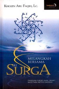 MELANGKAH BERSAMA KE SURGA