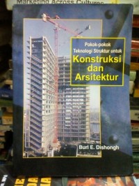 POKOK-POKOK TEKNOLOGI KONSTRUKSI DAN ARSITEKTUR