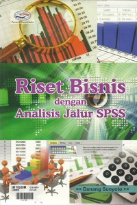 RISET BISNIS DENGAN ANALISIS JALUR SPSS